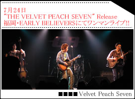 724"THE VELVET PEACH SEVEN"Release!EBɂă}Cu!!